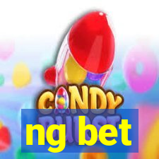 ng bet